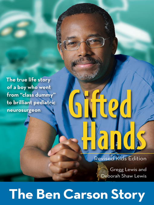 Title details for Gifted Hands, Revised Kids Edition by Gregg Lewis - Wait list